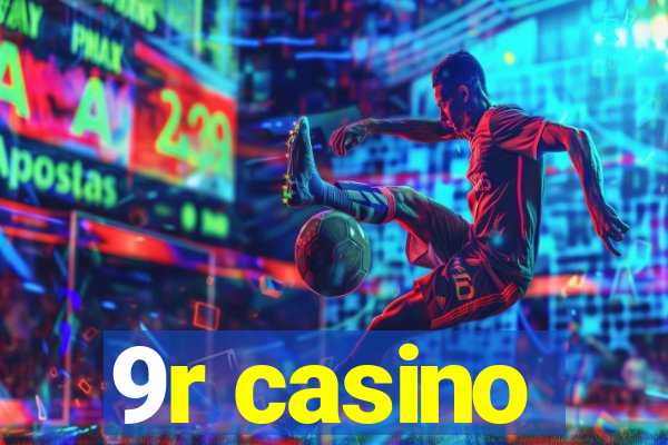 9r casino