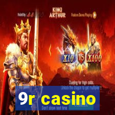 9r casino