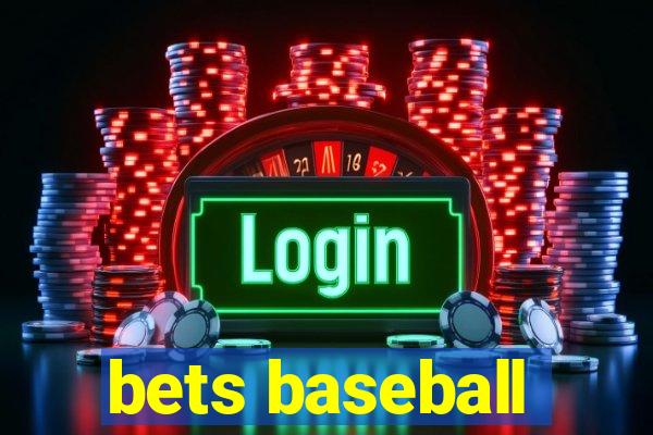 bets baseball