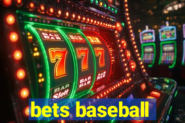 bets baseball