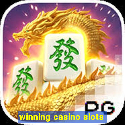 winning casino slots