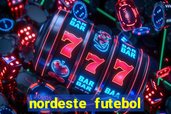 nordeste futebol net vip