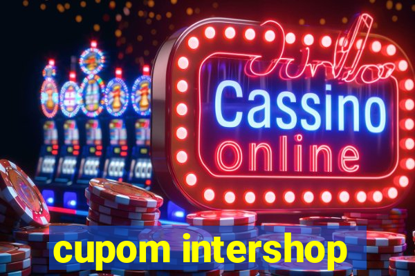 cupom intershop