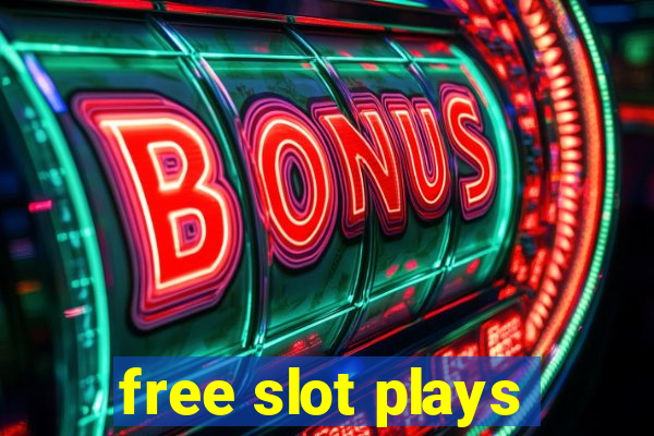 free slot plays