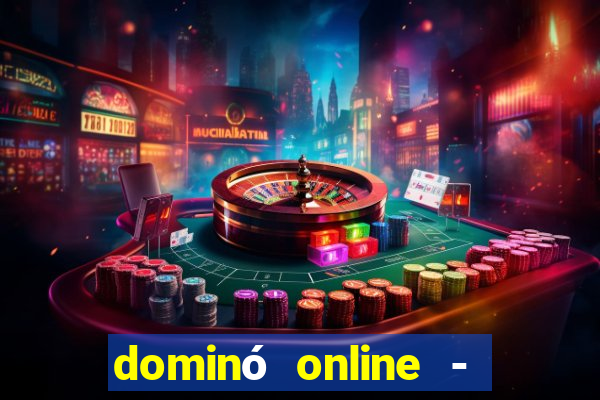 dominó online - jogo clássico