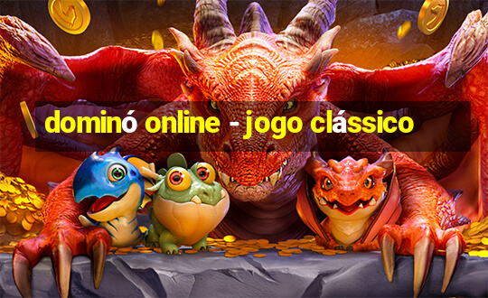 dominó online - jogo clássico