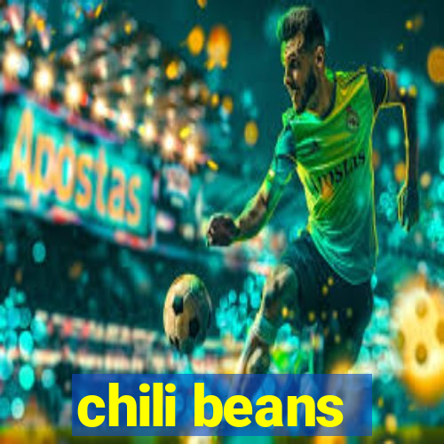 chili beans