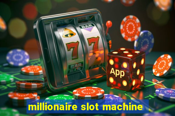 millionaire slot machine