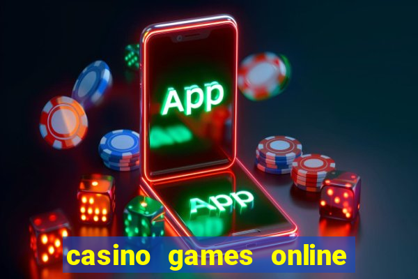 casino games online free play slot