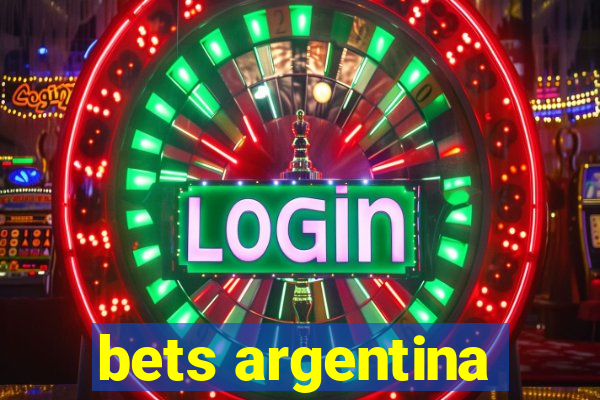 bets argentina