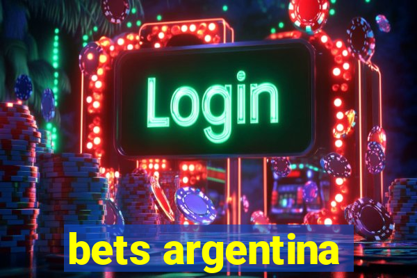 bets argentina