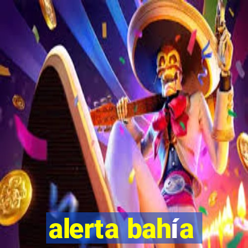 alerta bahía