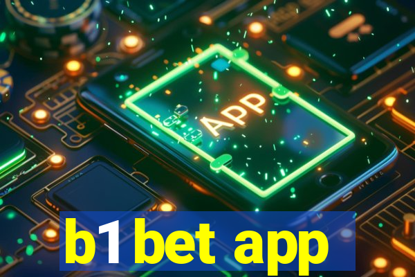 b1 bet app