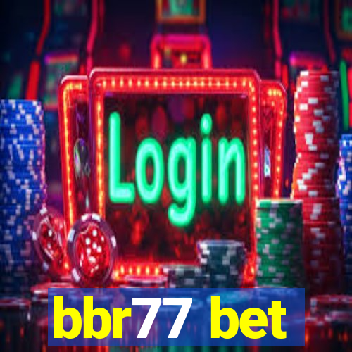 bbr77 bet