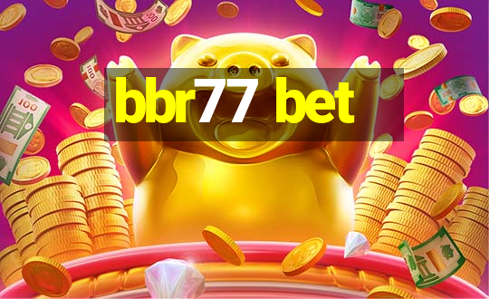 bbr77 bet