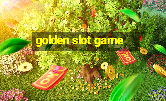 golden slot game