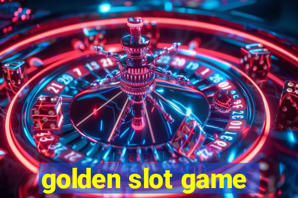 golden slot game