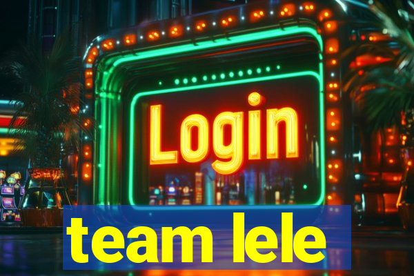 team lele