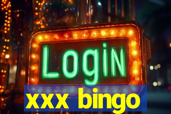 xxx bingo