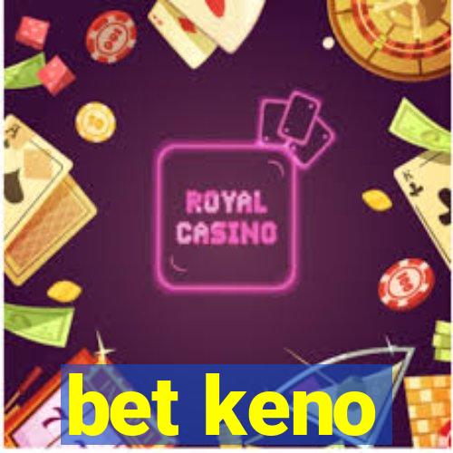 bet keno