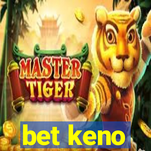 bet keno