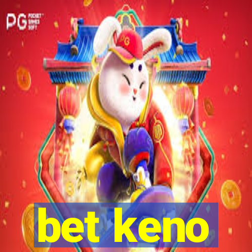 bet keno