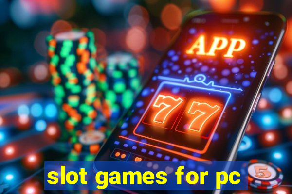 slot games for pc