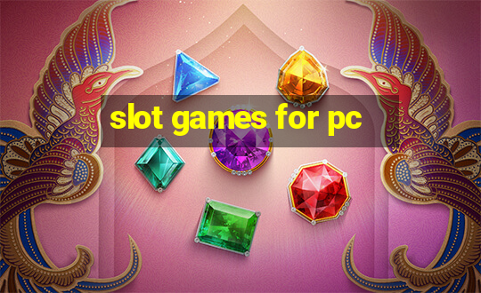 slot games for pc