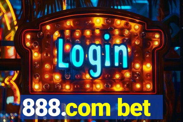 888.com bet