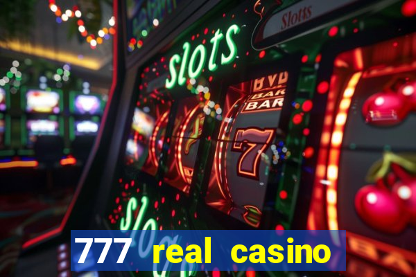 777 real casino slots spin