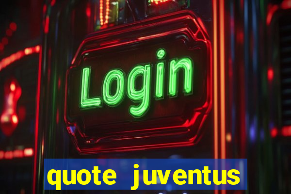 quote juventus milan risultato esatto