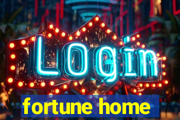 fortune home