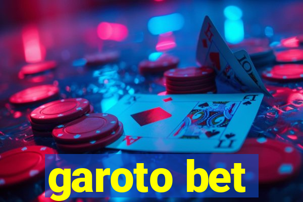 garoto bet