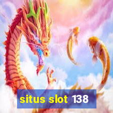 situs slot 138