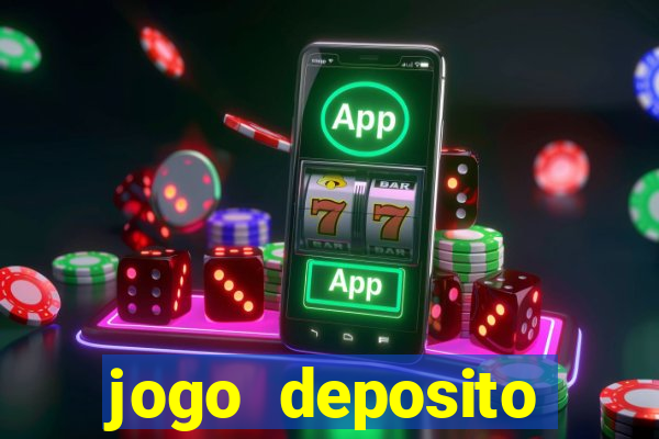 jogo deposito minimo 10 reais