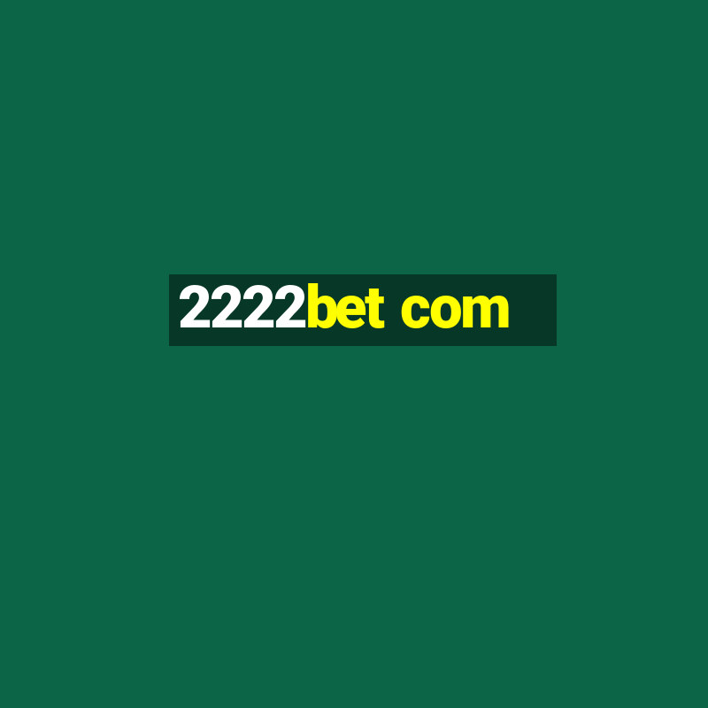 2222bet com