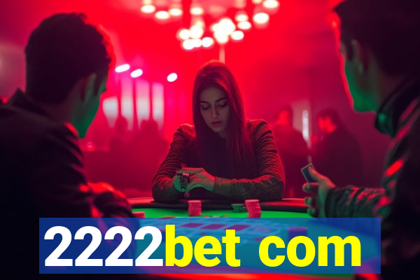 2222bet com