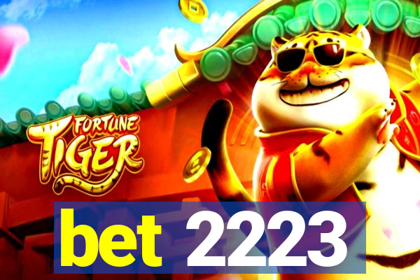 bet 2223