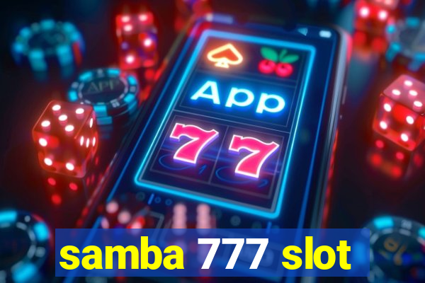 samba 777 slot