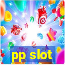 pp slot