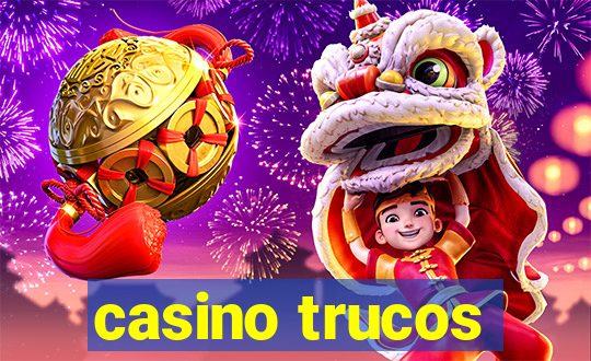 casino trucos