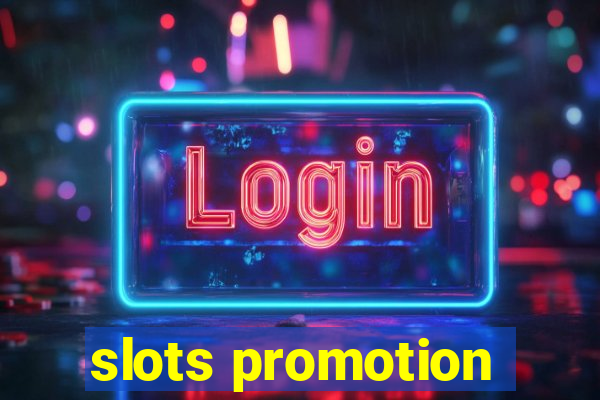 slots promotion