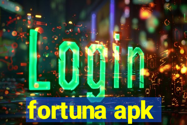 fortuna apk