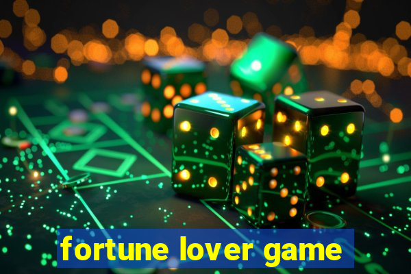 fortune lover game