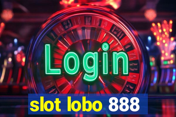 slot lobo 888