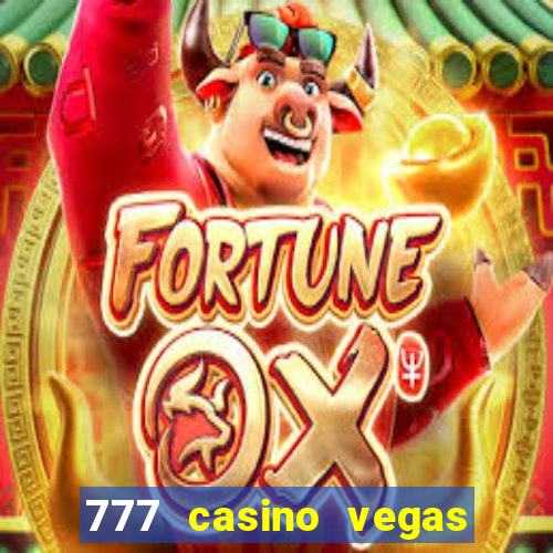 777 casino vegas slots games