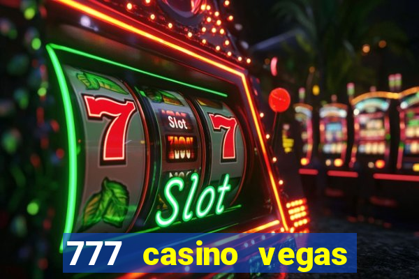 777 casino vegas slots games