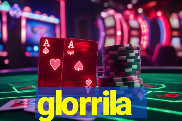 glorrila