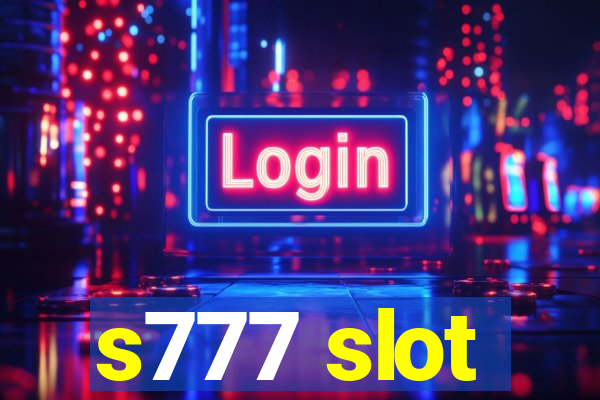 s777 slot