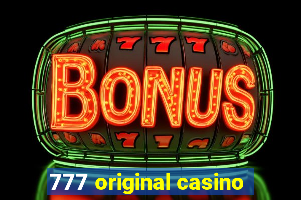 777 original casino